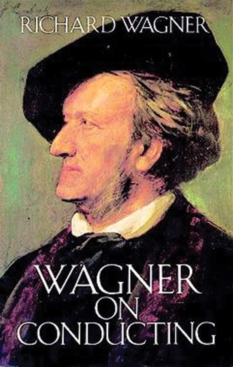 wagner on conducting dover books on music Epub